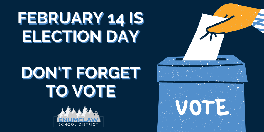 February 14 is Election Day. Don't Forget to Vote