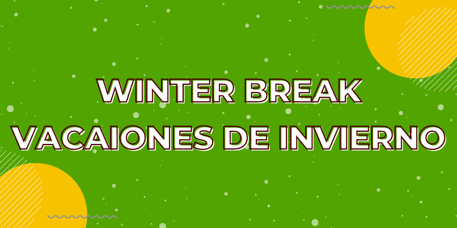 Winter Break Vacioned de Invierno