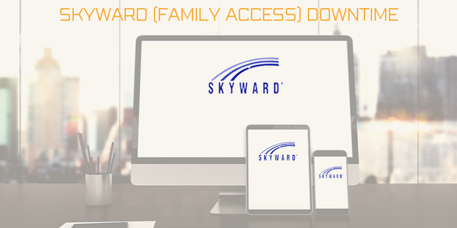 Skyward (Family Access) Downtime