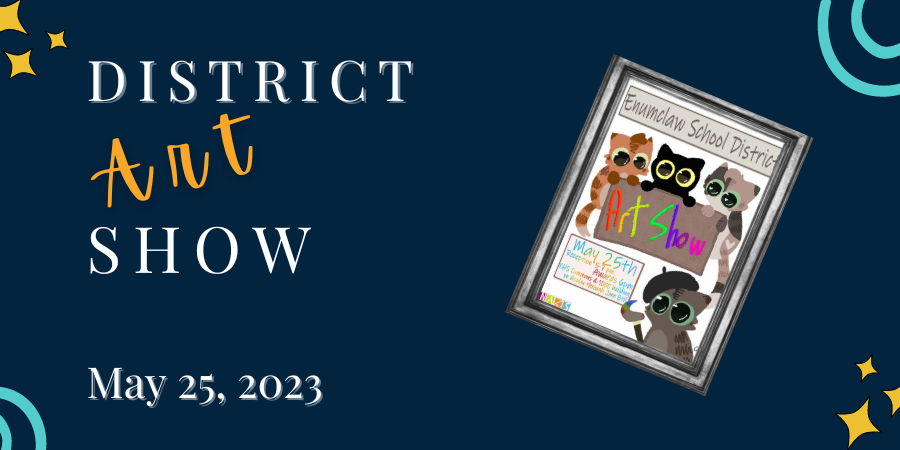 District  Art Show May 25, 2023