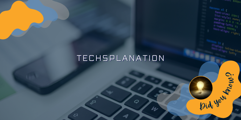 Techsplanation - Did you know?