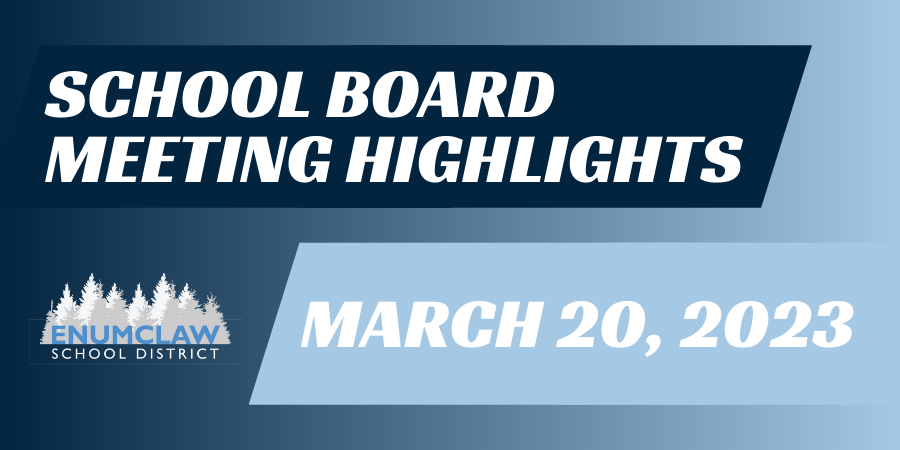 School Board Meeting Highlights, March 20, 2023