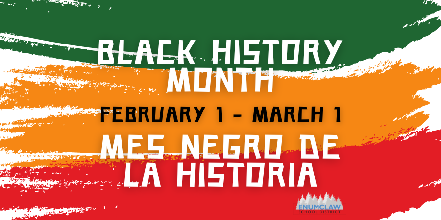 Black History Month February 1 - March 1